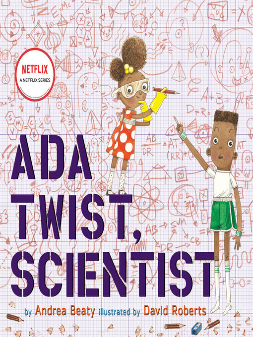 Title details for Ada Twist, Scientist by Andrea Beaty - Wait list